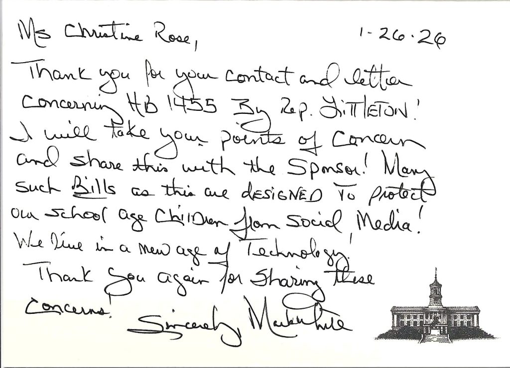Handwritten note on Tennessee State Representative letterhead with official seal from Representative Mark White, dated 1-26-26, thanking constituent Christine Rose for contact regarding HB1455. The note states he will share concerns with the bill's sponsor and acknowledges that such bills are designed to protect school-aged children from social media in this new age of technology. Includes Representative White's signature and an illustration of the Tennessee State Capitol building.